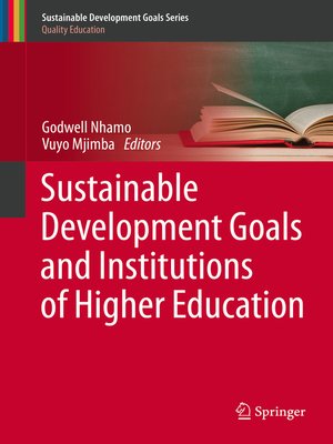 cover image of Sustainable Development Goals and Institutions of Higher Education